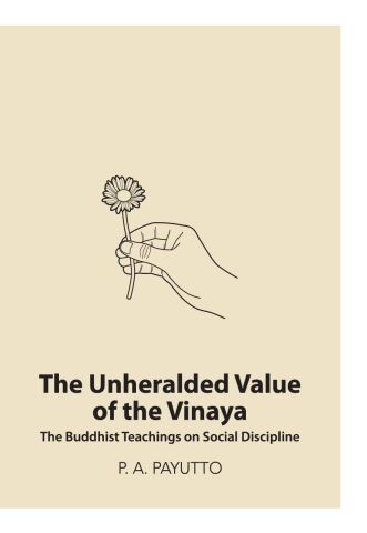 The Unheralded Value of the Vinaya