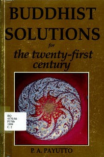 Buddhist Solutions for the Twenty-first Century